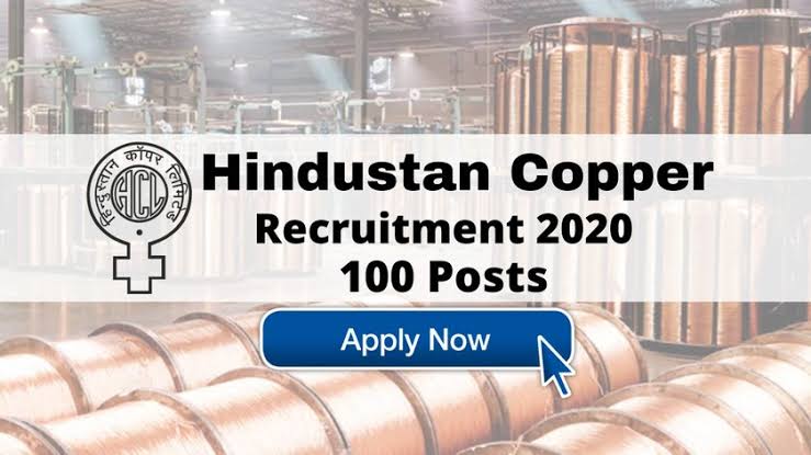 Hindustan Copper Ltd Recruitment 2020